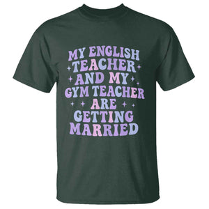 My English Teacher and Gym Teacher Are Getting Married T Shirt Funny Retro Groovy Love Story TS02 Dark Forest Green Print Your Wear