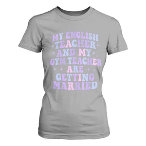 My English Teacher and Gym Teacher Are Getting Married T Shirt For Women Funny Retro Groovy Love Story TS02 Sport Gray Print Your Wear