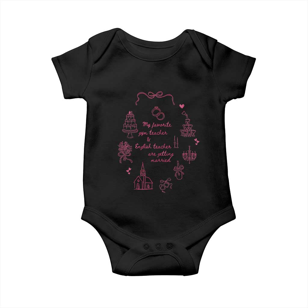My Favorite Gym Teacher and English Teacher Are Getting Married Baby Onesie Retro Coquette Bow Wedding Love Story TS02 Black Print Your Wear