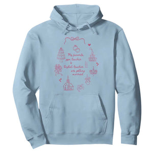 My Favorite Gym Teacher and English Teacher Are Getting Married Hoodie Retro Coquette Bow Wedding Love Story TS02 Light Blue Print Your Wear