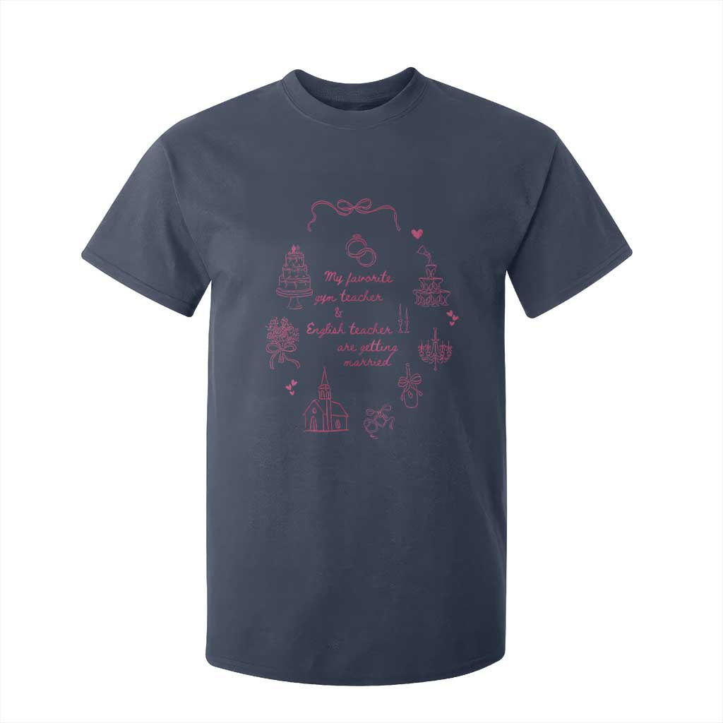 My Favorite Gym Teacher and English Teacher Are Getting Married T Shirt For Kid Retro Coquette Bow Wedding Love Story TS02 Navy Print Your Wear