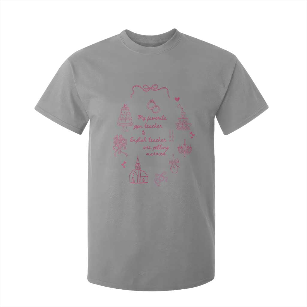 My Favorite Gym Teacher and English Teacher Are Getting Married T Shirt For Kid Retro Coquette Bow Wedding Love Story TS02 Sport Gray Print Your Wear