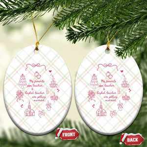My Favorite Gym Teacher and English Teacher Are Getting Married Ceramic Ornament Retro Coquette Bow Wedding Love Story TS02 Print Your Wear