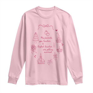 My Favorite Gym Teacher and English Teacher Are Getting Married Long Sleeve Shirt Retro Coquette Bow Wedding Love Story TS02 Light Pink Print Your Wear