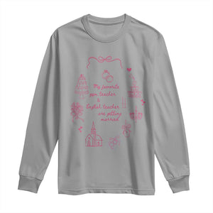 My Favorite Gym Teacher and English Teacher Are Getting Married Long Sleeve Shirt Retro Coquette Bow Wedding Love Story TS02 Sport Gray Print Your Wear