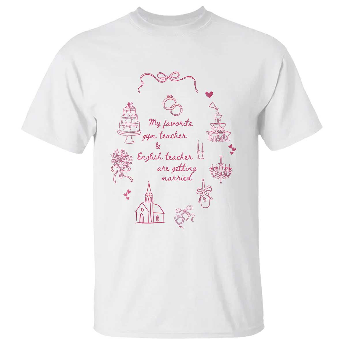My Favorite Gym Teacher and English Teacher Are Getting Married T Shirt Retro Coquette Bow Wedding Love Story - Print Your Wear