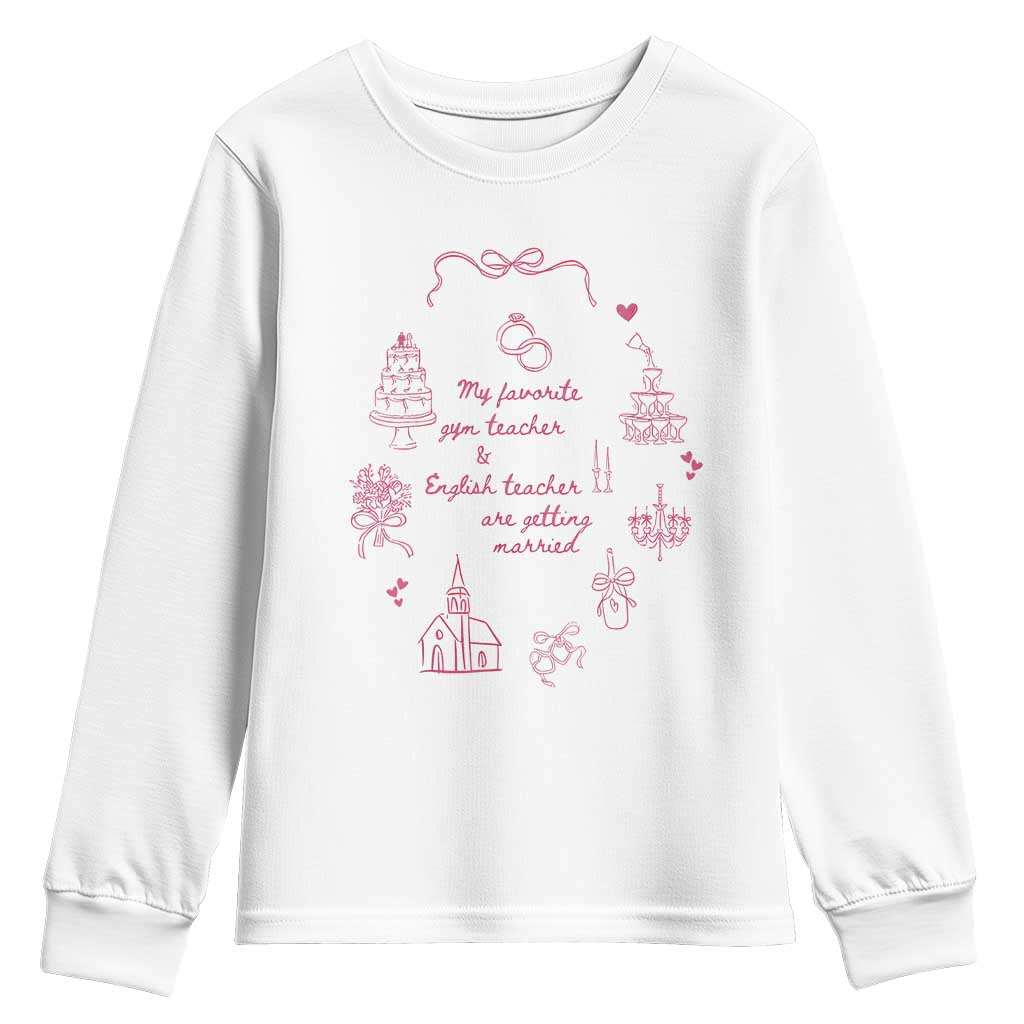 My Favorite Gym Teacher and English Teacher Are Getting Married Youth Sweatshirt Retro Coquette Bow Wedding Love Story - Print Your Wear