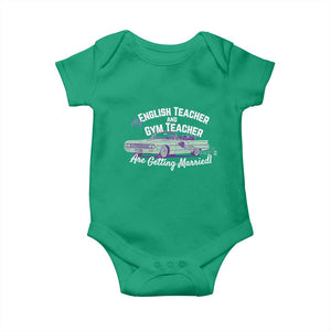 My English Teacher and Gym Teacher Are Getting Married Baby Onesie Vintage Car Wedding Getaway TS02 Irish Green Print Your Wear