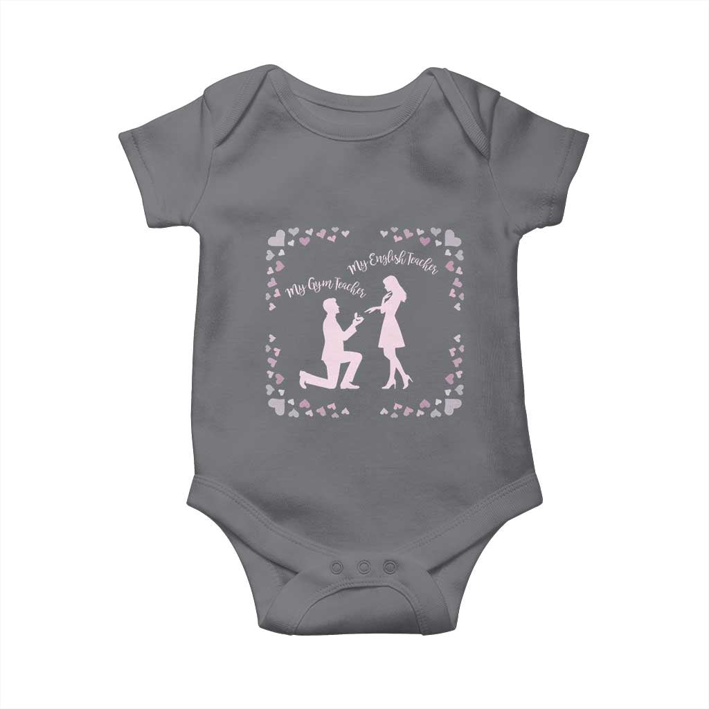 My English Teacher and Gym Teacher Are Getting Married Baby Onesie She Said Yes Love Story Romance TS02 Charcoal Print Your Wear