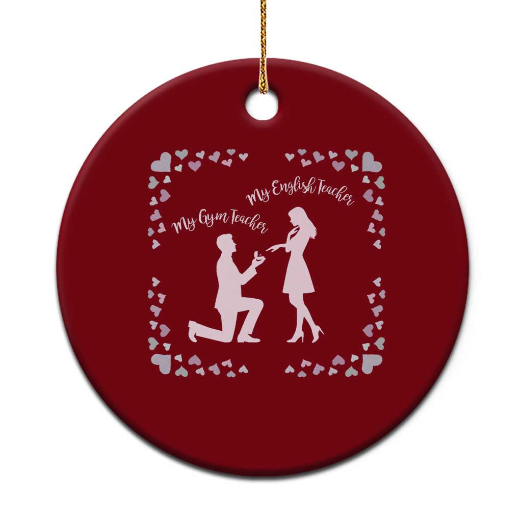 My English Teacher and Gym Teacher Are Getting Married Ceramic Ornament She Said Yes Love Story Romance TS02 1pc Red Print Your Wear