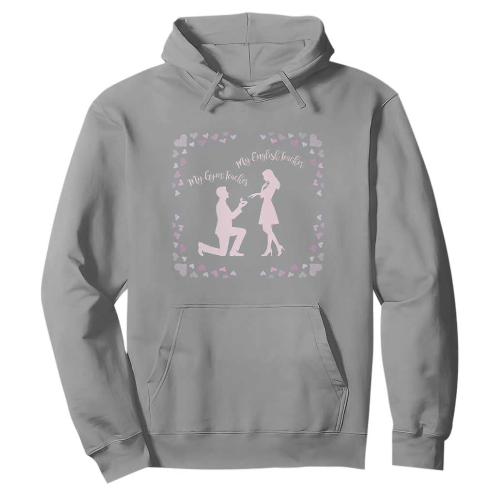 My English Teacher and Gym Teacher Are Getting Married Hoodie She Said Yes Love Story Romance TS02 Sport Gray Print Your Wear