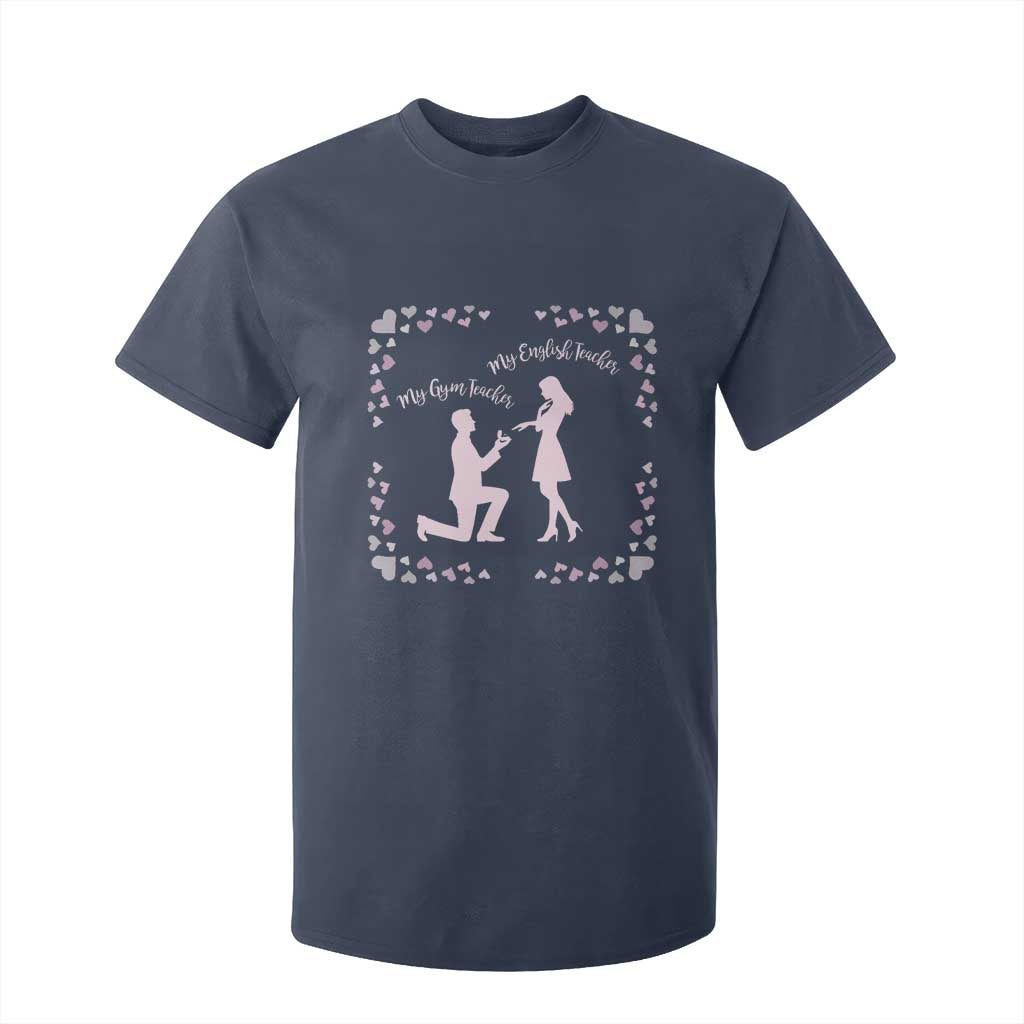 My English Teacher and Gym Teacher Are Getting Married T Shirt For Kid She Said Yes Love Story Romance TS02 Navy Print Your Wear