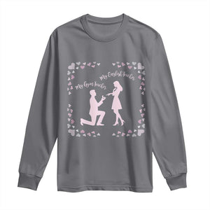 My English Teacher and Gym Teacher Are Getting Married Long Sleeve Shirt She Said Yes Love Story Romance TS02 Charcoal Print Your Wear