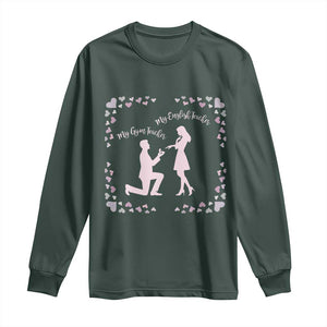 My English Teacher and Gym Teacher Are Getting Married Long Sleeve Shirt She Said Yes Love Story Romance TS02 Dark Forest Green Print Your Wear