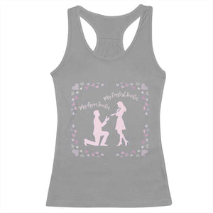 My English Teacher and Gym Teacher Are Getting Married Racerback Tank Top She Said Yes Love Story Romance TS02 Sport Gray Print Your Wear