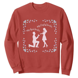 My English Teacher and Gym Teacher Are Getting Married Sweatshirt She Said Yes Love Story Romance TS02 Red Print Your Wear