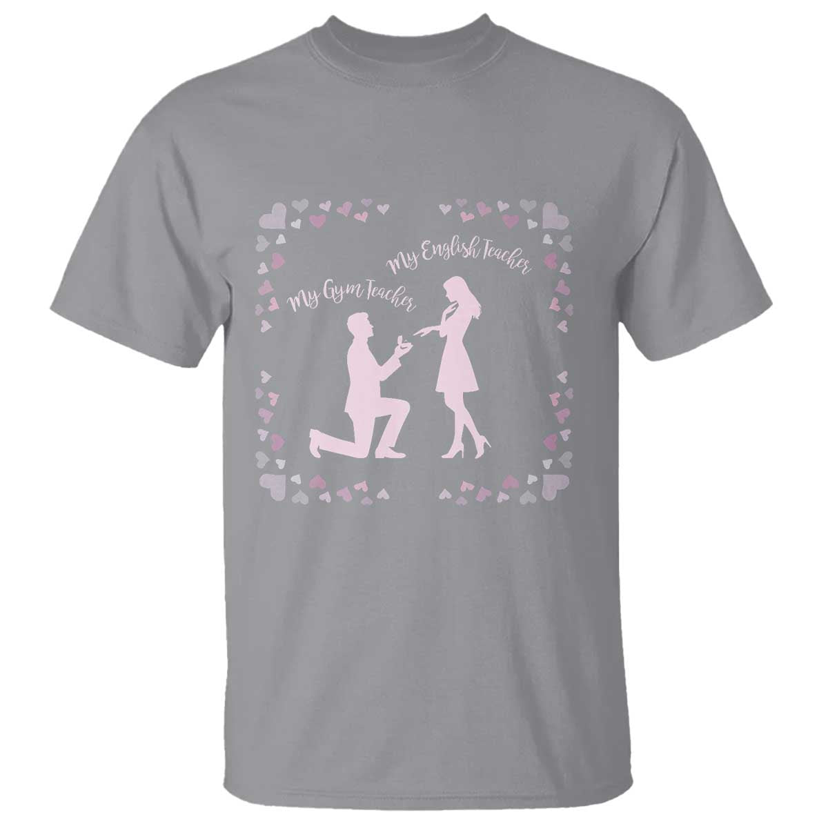 My English Teacher and Gym Teacher Are Getting Married T Shirt She Said Yes Love Story Romance TS02 Sport Gray Print Your Wear