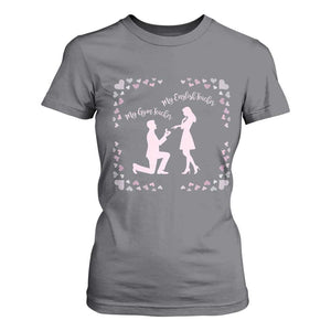 My English Teacher and Gym Teacher Are Getting Married T Shirt For Women She Said Yes Love Story Romance TS02 Charcoal Print Your Wear