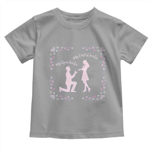 My English Teacher and Gym Teacher Are Getting Married Toddler T Shirt She Said Yes Love Story Romance TS02 Sport Gray Print Your Wear
