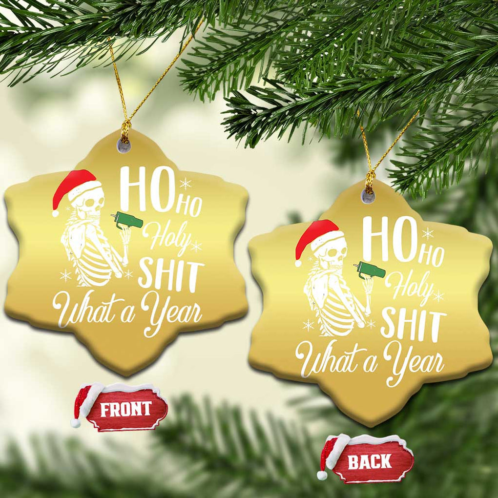 Skeleton Christmas Christmas Ornament Ho Ho Holy Shit What A Year Funny Boujee Xmas Vibe TS02 Snow Flake Gold Print Your Wear