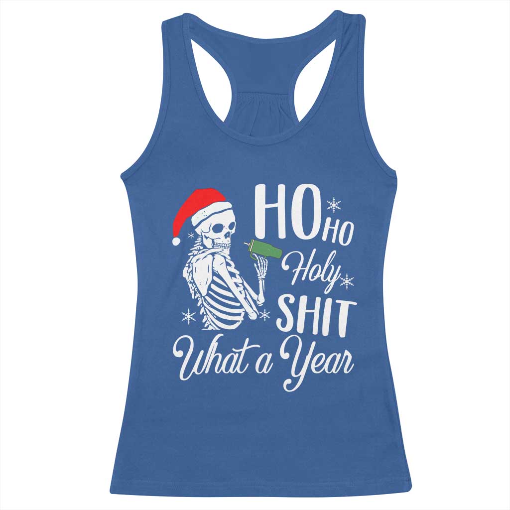 Skeleton Christmas Racerback Tank Top Ho Ho Holy Shit What A Year Funny Boujee Xmas Vibe TS02 Royal Blue Print Your Wear