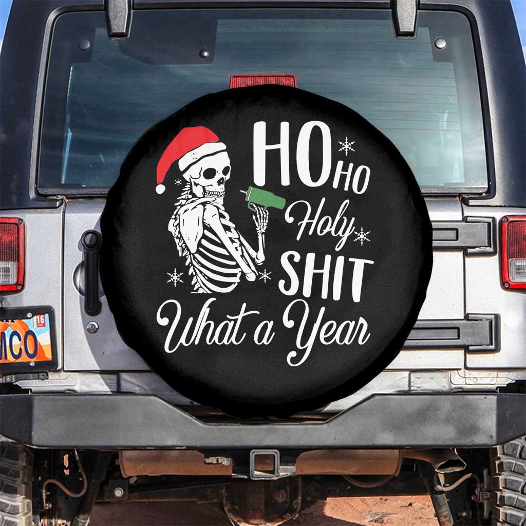 Skeleton Christmas Spare Tire Cover Ho Ho Holy Shit What A Year Funny Boujee Xmas Vibe TS02 No hole Black Print Your Wear