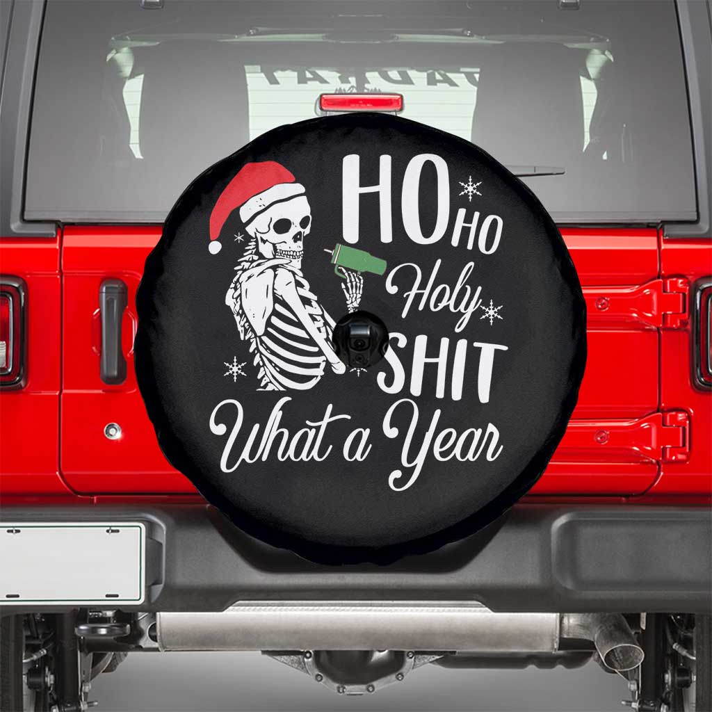 Skeleton Christmas Spare Tire Cover Ho Ho Holy Shit What A Year Funny Boujee Xmas Vibe TS02 Black Print Your Wear