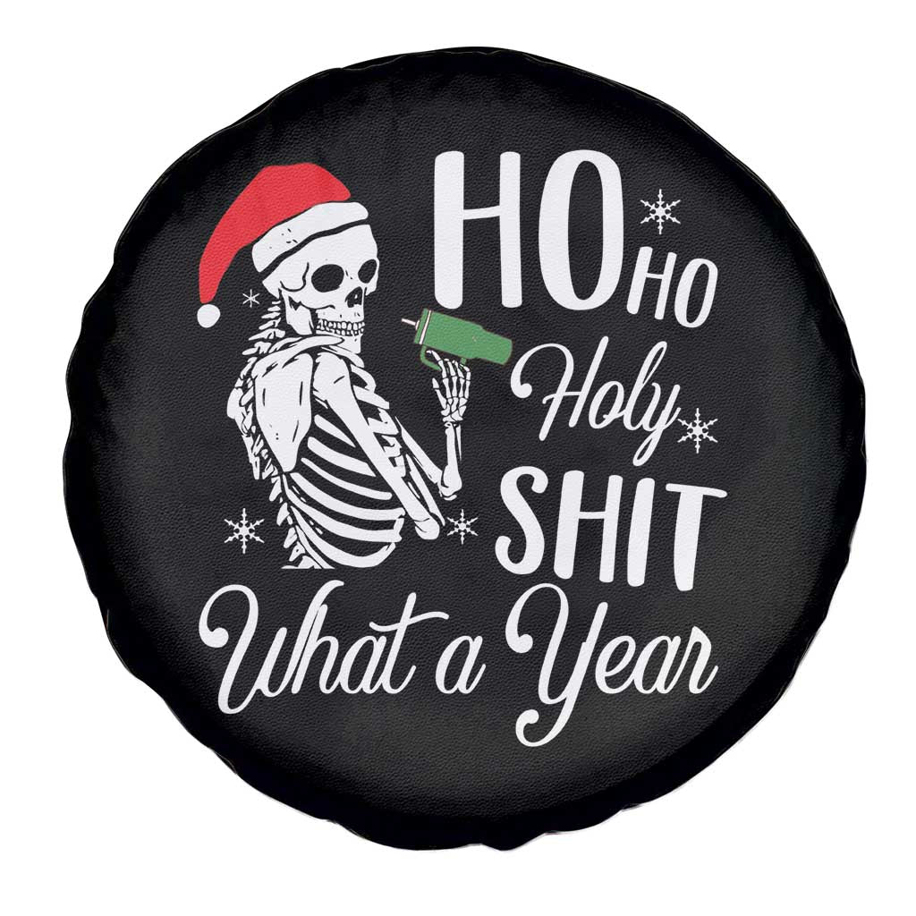 Skeleton Christmas Spare Tire Cover Ho Ho Holy Shit What A Year Funny Boujee Xmas Vibe TS02 Print Your Wear