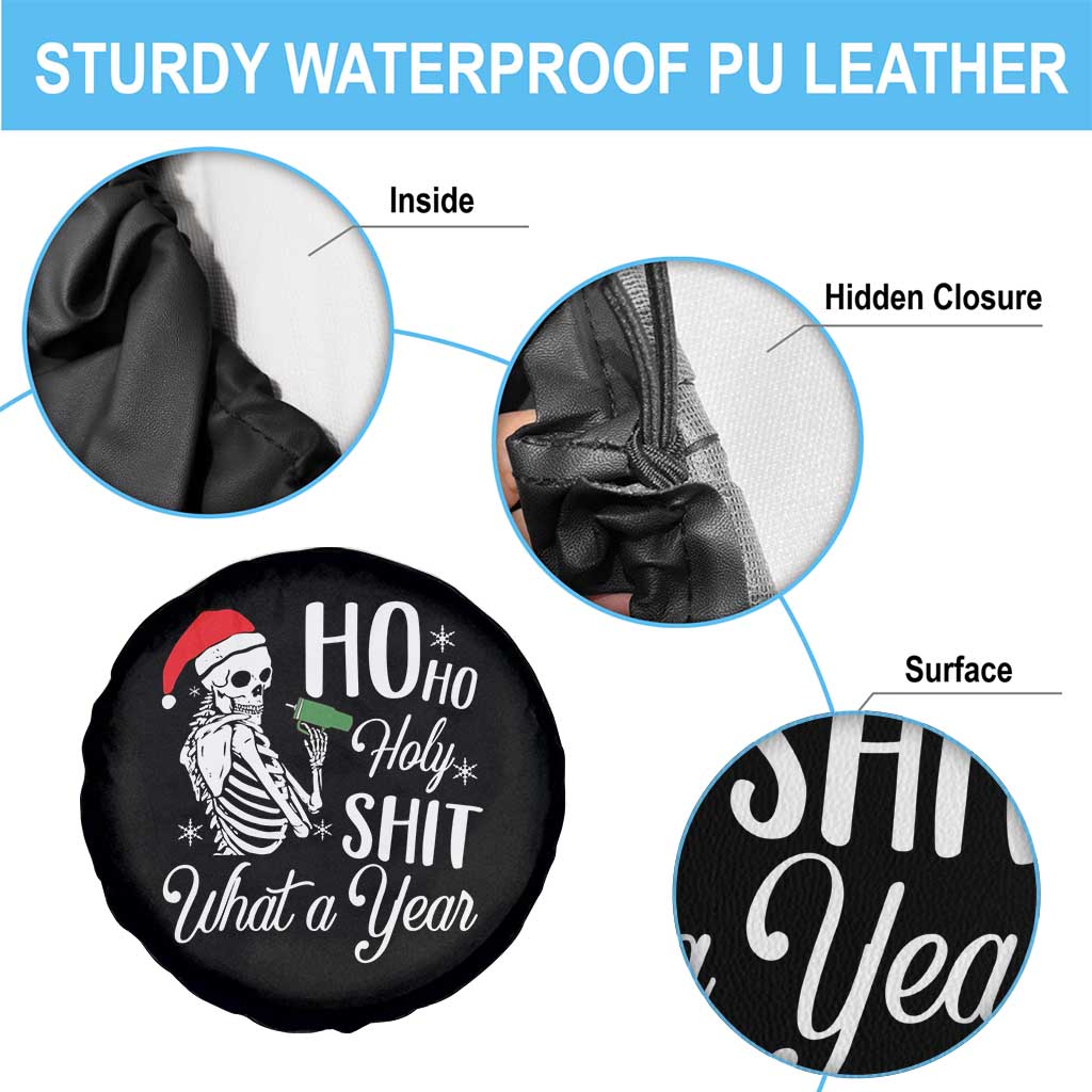 Skeleton Christmas Spare Tire Cover Ho Ho Holy Shit What A Year Funny Boujee Xmas Vibe TS02 Print Your Wear