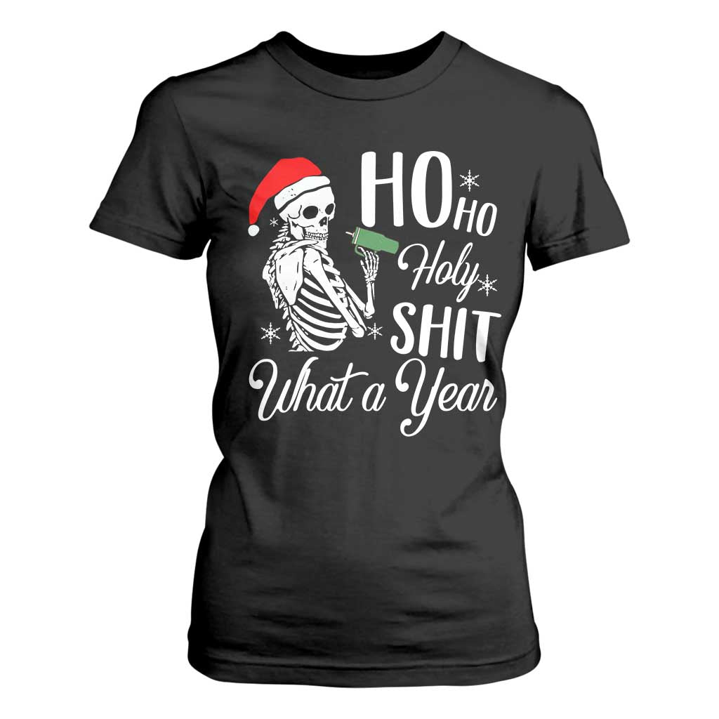 Skeleton Christmas T Shirt For Women Ho Ho Holy Shit What A Year Funny Boujee Xmas Vibe TS02 Black Print Your Wear