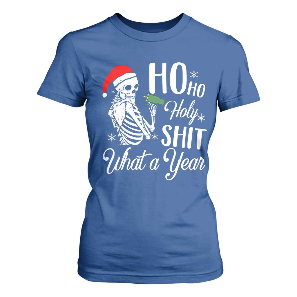 Skeleton Christmas T Shirt For Women Ho Ho Holy Shit What A Year Funny Boujee Xmas Vibe TS02 Royal Blue Print Your Wear