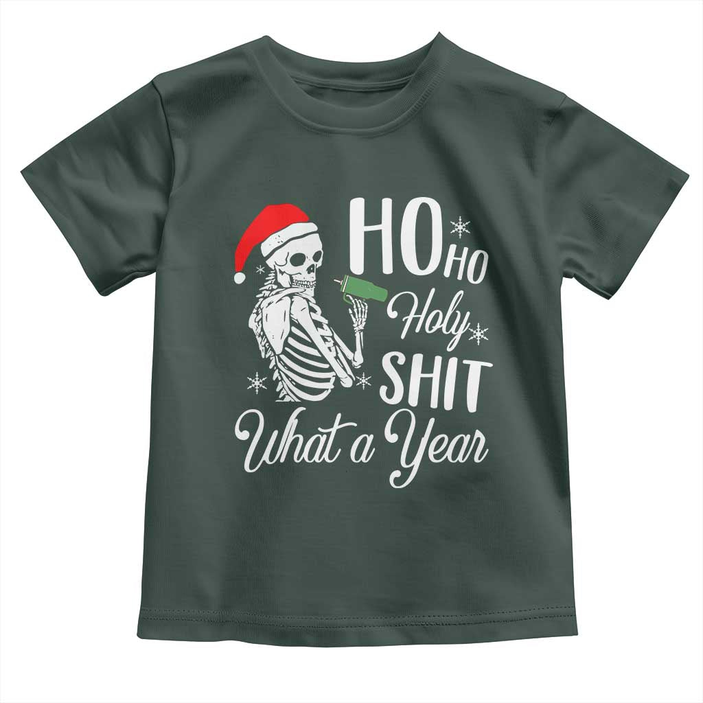 Skeleton Christmas Toddler T Shirt Ho Ho Holy Shit What A Year Funny Boujee Xmas Vibe TS02 Dark Forest Green Print Your Wear