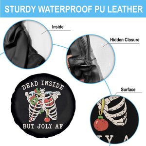 Skeleton Christmas Spare Tire Cover Dead Inside But Jolly AF Xmas Vibe TS02 Print Your Wear
