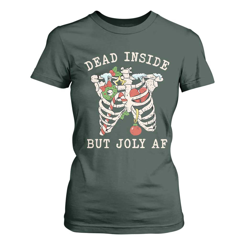 Skeleton Christmas T Shirt For Women Dead Inside But Jolly AF Xmas Vibe TS02 Dark Forest Green Print Your Wear