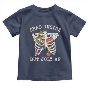 Skeleton Christmas Toddler T Shirt Dead Inside But Jolly AF Xmas Vibe TS02 Navy Print Your Wear