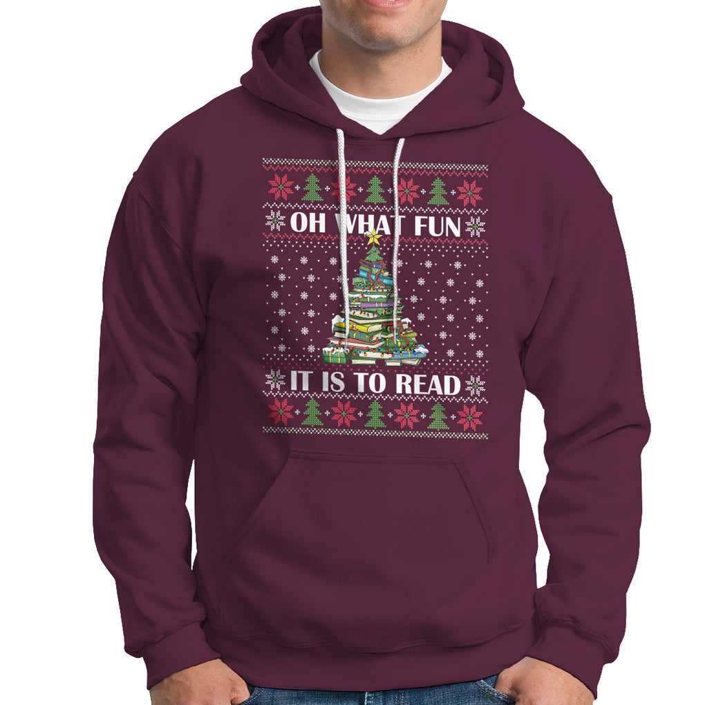 Reading Christmas Hoodie Oh What Fun It Is To Read Books Xmas Tree Funny Ugly Sweater TS02 Maroon Printyourwear