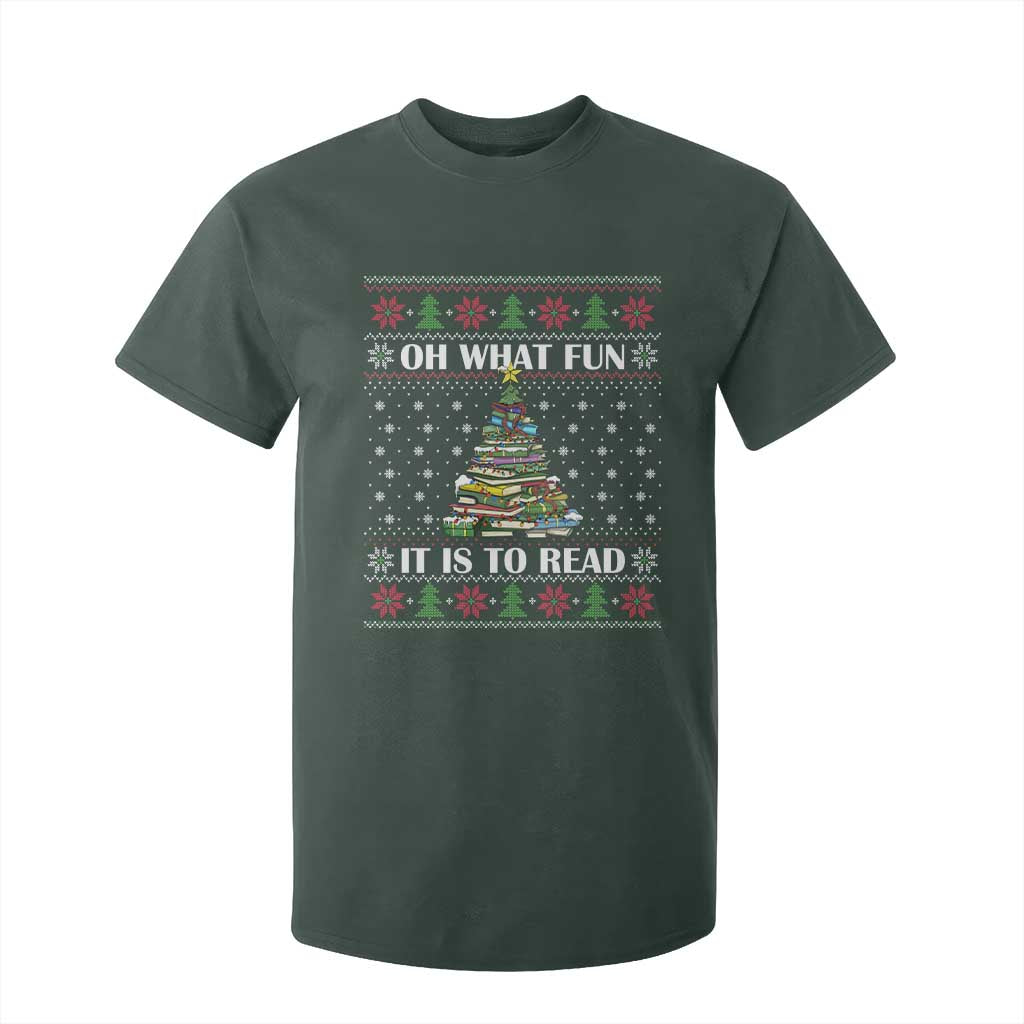 Reading Christmas T Shirt For Kid Oh What Fun It Is To Read Books Xmas Tree Funny Ugly Sweater TS02 Dark Forest Green Print Your Wear