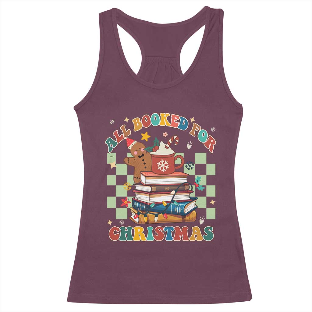 Reading Christmas Racerback Tank Top All Booked For Xmas Books and Cocoa Lover TS02 Maroon Print Your Wear
