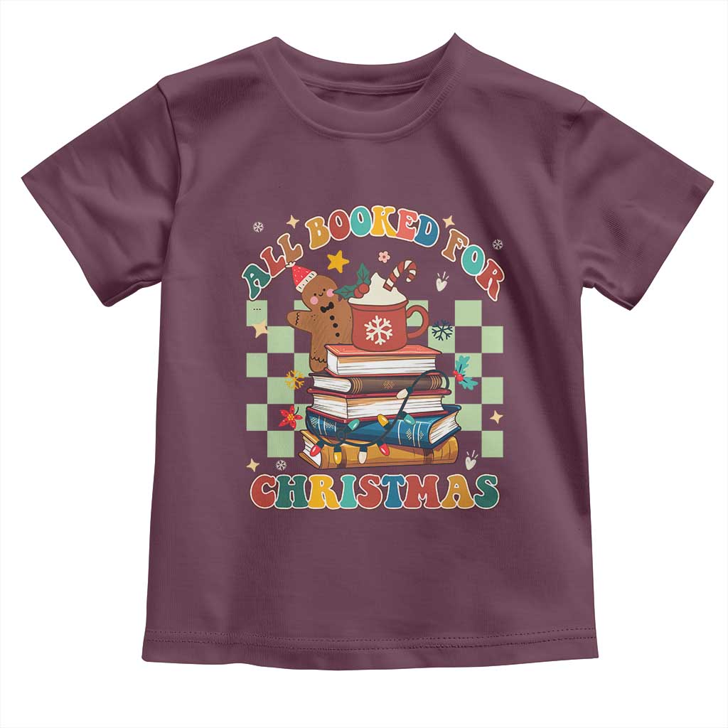 Reading Christmas Toddler T Shirt All Booked For Xmas Books and Cocoa Lover TS02 Maroon Print Your Wear