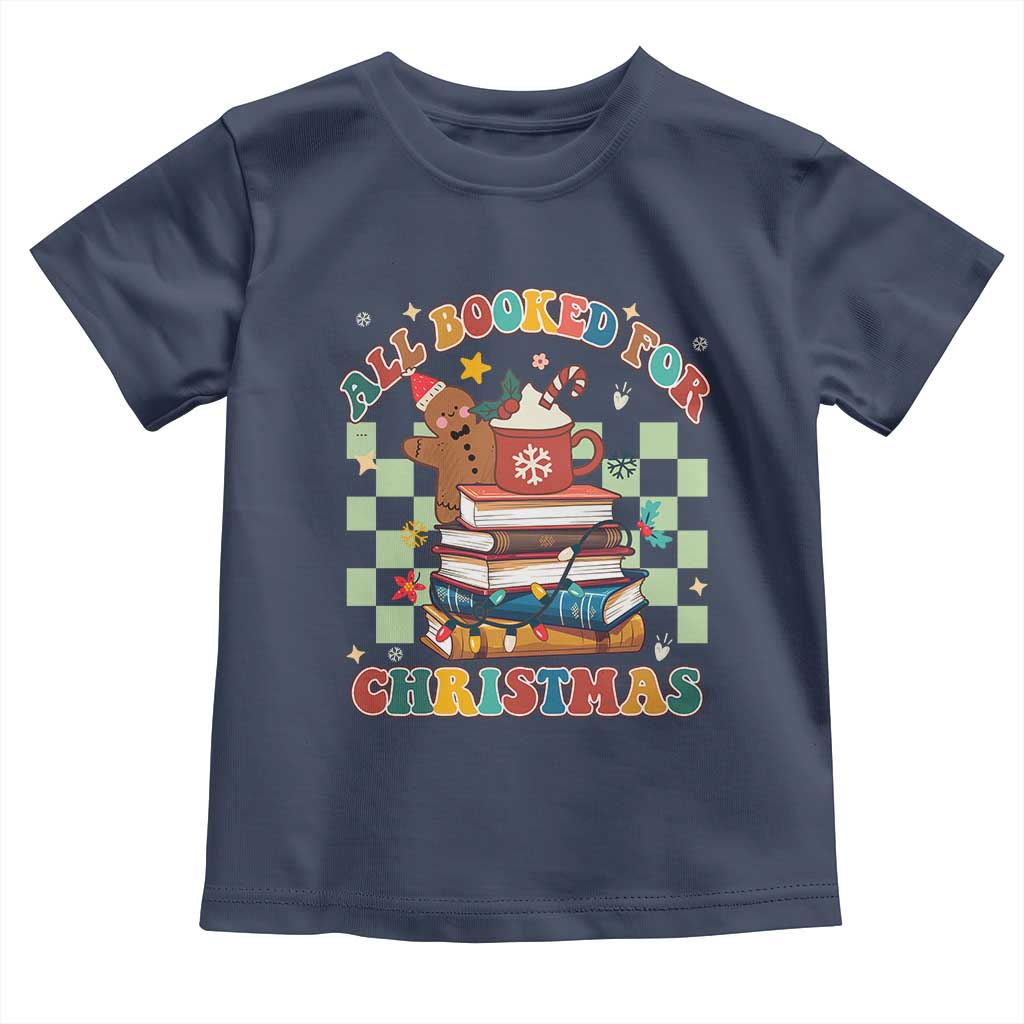 Reading Christmas Toddler T Shirt All Booked For Xmas Books and Cocoa Lover TS02 Navy Print Your Wear