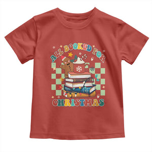 Reading Christmas Toddler T Shirt All Booked For Xmas Books and Cocoa Lover TS02 Red Print Your Wear