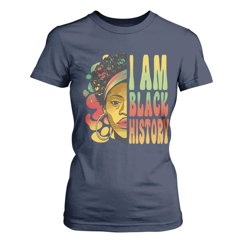 I Am Black History T Shirt For Women Afro Black Woman African American Pride TS02 Navy Print Your Wear