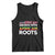 African American Roots Tank Top American Grown With African Roots US Flag TS02 Black Print Your Wear