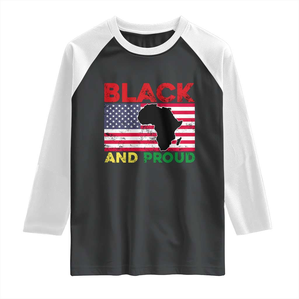 African American Raglan Shirt Black And Proud US Flag Africa Map TS02 Black White Print Your Wear