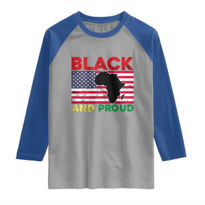 African American Raglan Shirt Black And Proud US Flag Africa Map TS02 Sport Gray Royal Print Your Wear