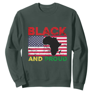 Black History Month Sweatshirt Black And Proud African American Pride US Flag Africa Map TS02 Dark Forest Green Printyourwear