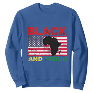 Black History Month Sweatshirt Black And Proud African American Pride US Flag Africa Map TS02 Royal Blue Printyourwear