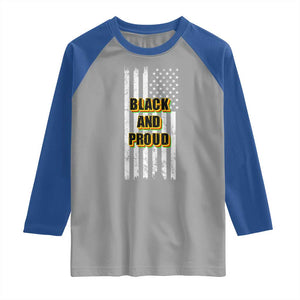 African American Raglan Shirt Black And Proud US Flag BHM TS02 Sport Gray Royal Print Your Wear