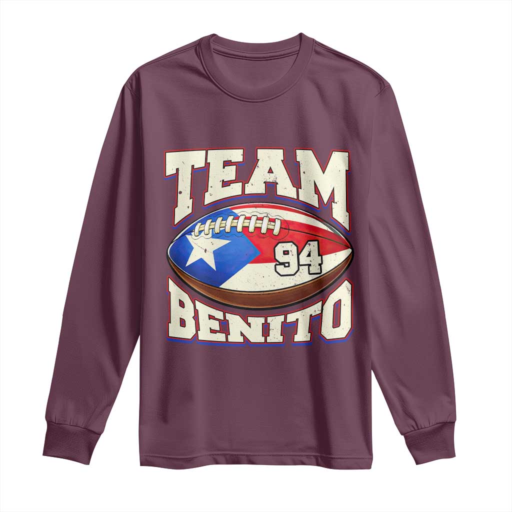 Team Benito Puerto Rico Football Pride Long Sleeve Shirt Number 94 Vintage Game Day Music Artist Fan TS02 Maroon Print Your Wear