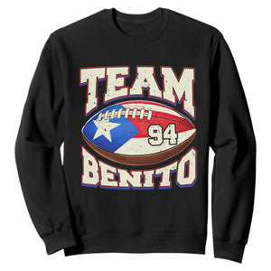 Team Benito Puerto Rico Football Pride Sweatshirt Number 94 Vintage Game Day Music Artist Fan TS02 Black Print Your Wear